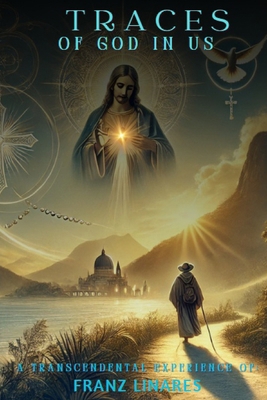 Traces of God in us B0DP9FP2KJ Book Cover
