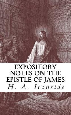 Expository Notes on the Epistle of James 1532939493 Book Cover