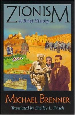 Zionism: A Brief History 1558763007 Book Cover