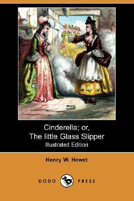 Cinderella; Or, the Little Glass Slipper (Illus... 1406589373 Book Cover