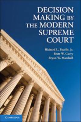 Decision Making by the Modern Supreme Court 051184350X Book Cover