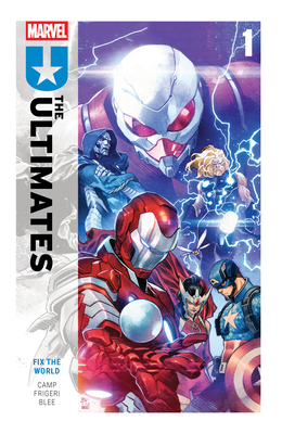 Ultimates by Deniz Camp Vol. 1: Fix the World 1302957511 Book Cover