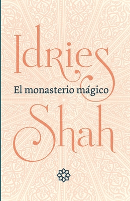 El monasterio mágico [Spanish] 1784798584 Book Cover