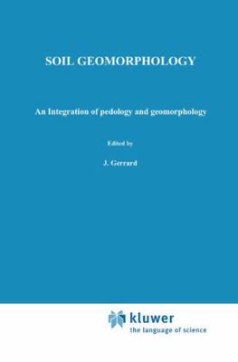 Soil Geomorphology 0412441705 Book Cover