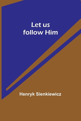 Let us follow Him 935678258X Book Cover