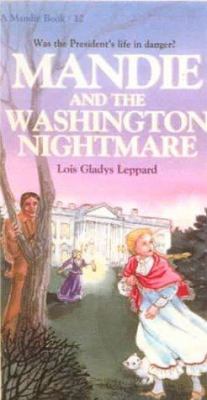 Mandie and the Washington Nightmare 0785745033 Book Cover