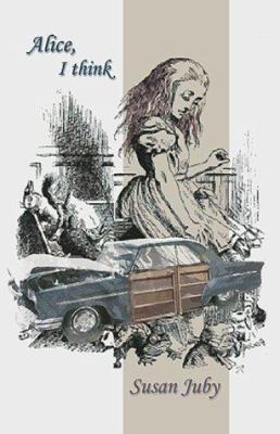 Alice, I Think 1894345126 Book Cover
