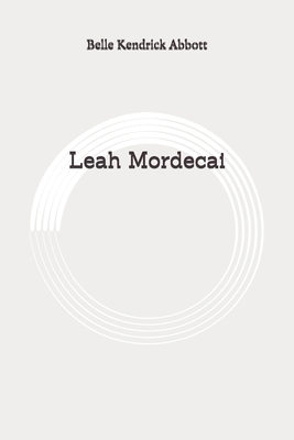 Leah Mordecai: Original B08991T3PQ Book Cover