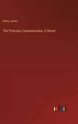 The Princess Casamassima 3368926632 Book Cover