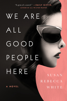 We Are All Good People Here [Large Print] 1432869310 Book Cover