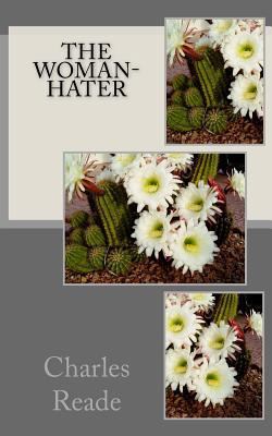 The Woman-Hater 1523420839 Book Cover