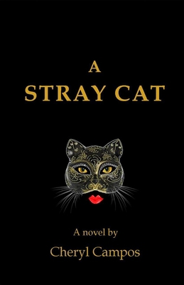A Stray Cat B08JR7GSBN Book Cover
