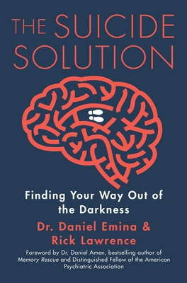 The Suicide Solution: Finding Your Way Out of t... 1684511593 Book Cover