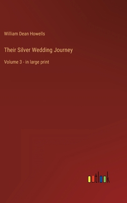 Their Silver Wedding Journey: Volume 3 - in lar... 336832649X Book Cover