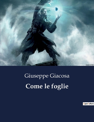 Come le foglie [Italian] B0CHHRB9ZZ Book Cover