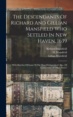 The Descendants Of Richard And Gillian Mansfiel... 1016364172 Book Cover