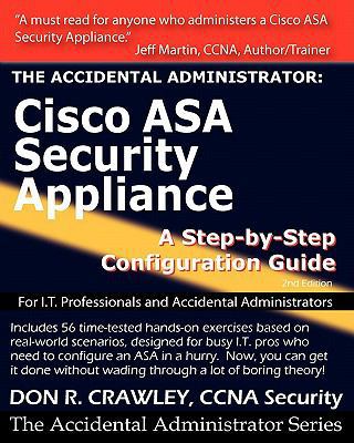 The Accidental Administrator: Cisco ASA Securit... 1449596622 Book Cover