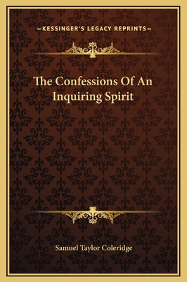 The Confessions Of An Inquiring Spirit 1169237444 Book Cover