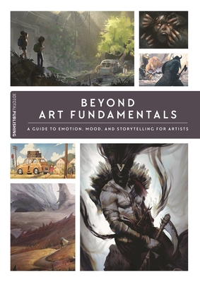 Beyond Art Fundamentals 1912843641 Book Cover