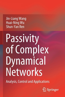 Passivity of Complex Dynamical Networks: Analys... 9813342897 Book Cover