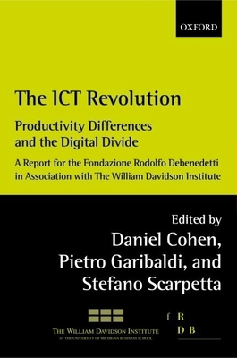 The ICT Revolution: Productivity Differences an... 0199270104 Book Cover