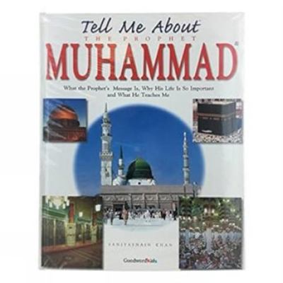 Tell Me About the Prophet Mohammad B00FOLN674 Book Cover