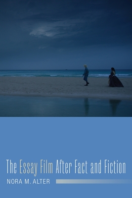 The Essay Film After Fact and Fiction 0231178204 Book Cover