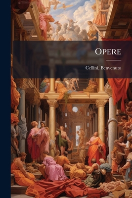 Opere: 1 [Italian] 1179811828 Book Cover