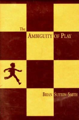 The Ambiguity of Play 0674017331 Book Cover