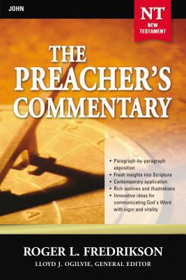 The Preacher's Commentary - Vol. 27: John: 27 0785248021 Book Cover