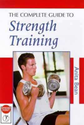 The Complete Guide to Strength Training 0713643897 Book Cover