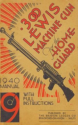 .300 Lewis Machine Gun for the Home Guard 1940 ... 1847348165 Book Cover