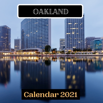 Paperback Oakland Calendar 2021 Book