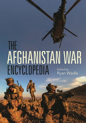 The Afghanistan War Encyclopedia 1440870454 Book Cover