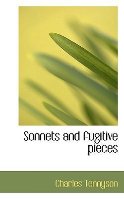 Sonnets and Fugitive Pieces 1116168596 Book Cover