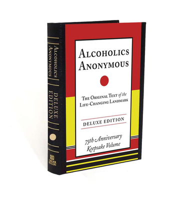 Alcoholics Anonymous: The Original Text of the ... 039917186X Book Cover