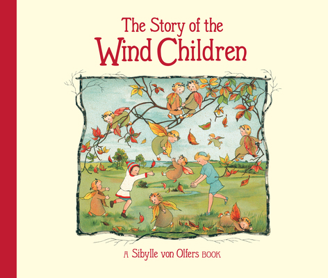 The Story of the Wind Children 1782507558 Book Cover
