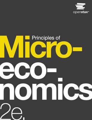 Principles of Microeconomics 2e by OpenStax (ha... 1947172344 Book Cover