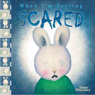 When I'm Feeling Scared (When I'm Feeling) 1741245052 Book Cover