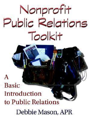 Nonprofit Public Relations Toolkit 0976582163 Book Cover