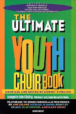 Ultimate Youth Choir Book V1 B000BL1MQ4 Book Cover