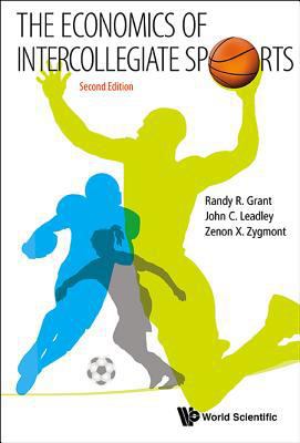 Economics of Intercollegiate Sports, the (Secon... 9814583367 Book Cover