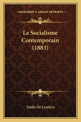 Le Socialisme Contemporain (1883) 1165491753 Book Cover