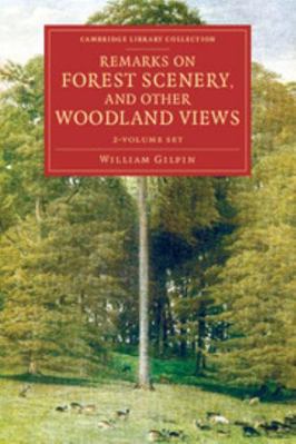 Remarks on Forest Scenery, and Other Woodland V... 1108084877 Book Cover