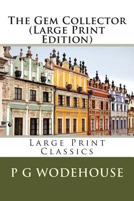 The Gem Collector [Large Print] 1491218096 Book Cover