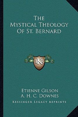 The Mystical Theology Of St. Bernard 1163151432 Book Cover