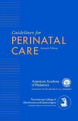 Guidelines for Perinatal Care 1934984175 Book Cover