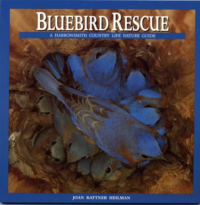 Bluebird Rescue: Country Life Nature Guide B005JEHQ68 Book Cover