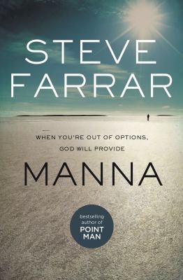 Manna: When You're Out of Options, God Will Pro... 1400204569 Book Cover