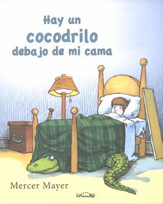 Hay un Cocodrilo Debajo de Mi Cama = There's an... [Spanish] 8484704769 Book Cover